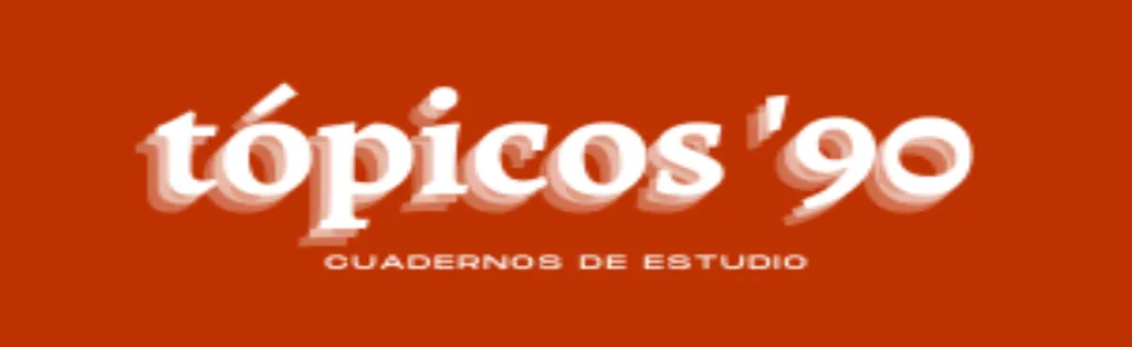 Tópicos — análisis teológico, social y político de los años 90